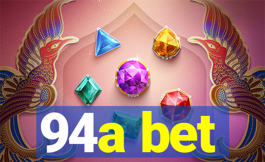 94a bet